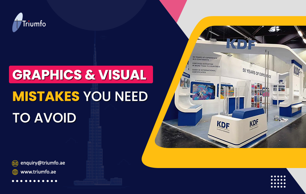 Avoid Graphics and Visuals in Your Stand Design