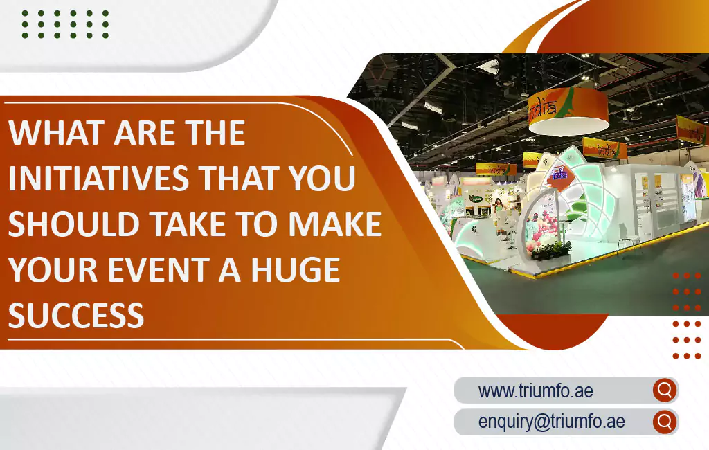 Make Your Event a Huge Success by exhibition stand