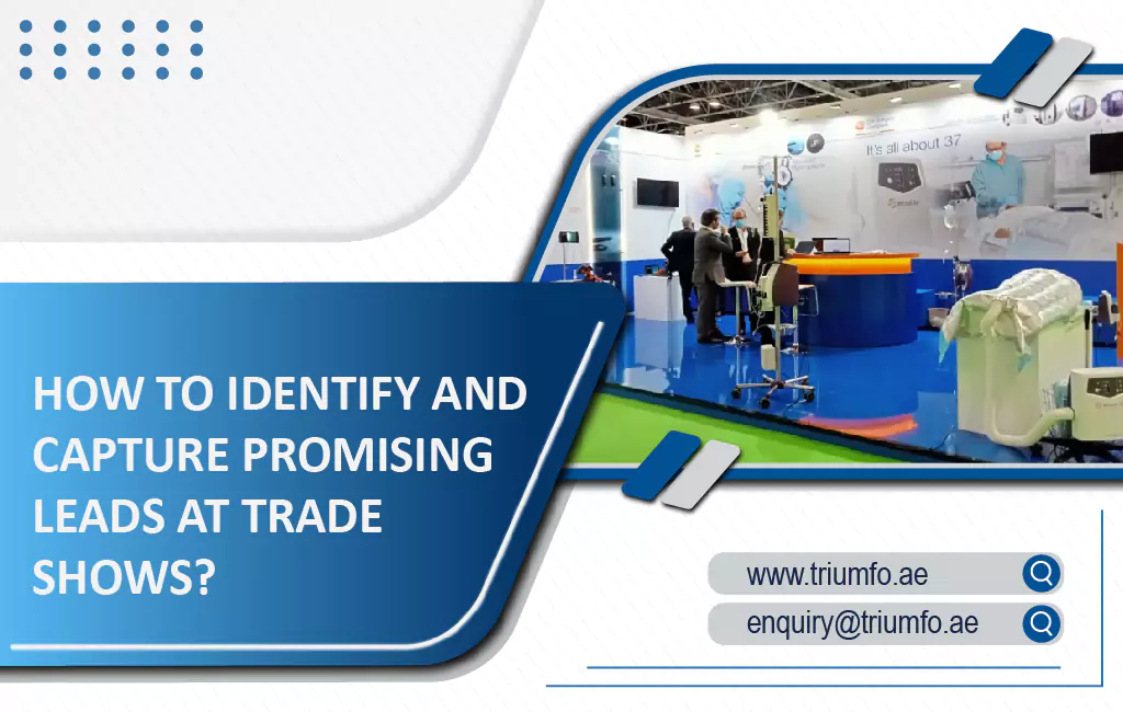 Identify and Capture Promising Leads at Trade Shows