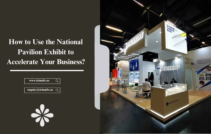 Pavilion Exhibit to Accelerate Your Business