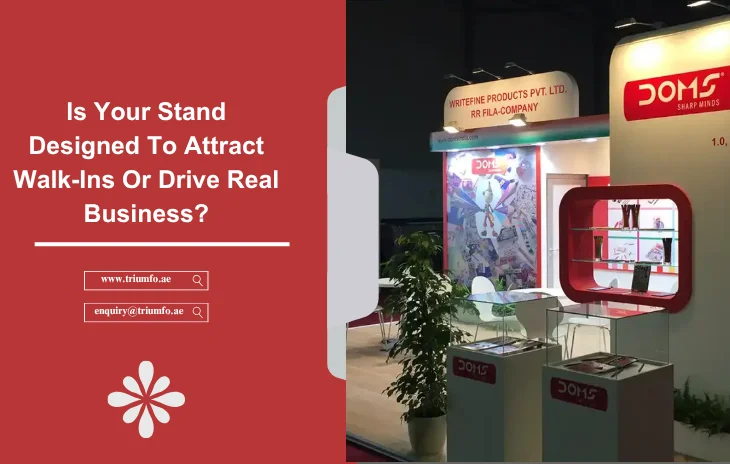 Stand Designed To Attract Walk-Ins Or Drive Real Business